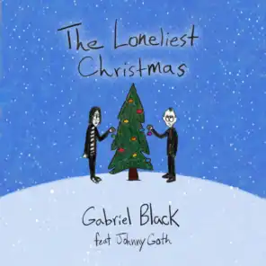 The Loneliest Christmas (feat. Johnny Goth)