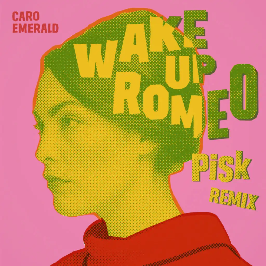 Wake Up Romeo (Pisk Remix)