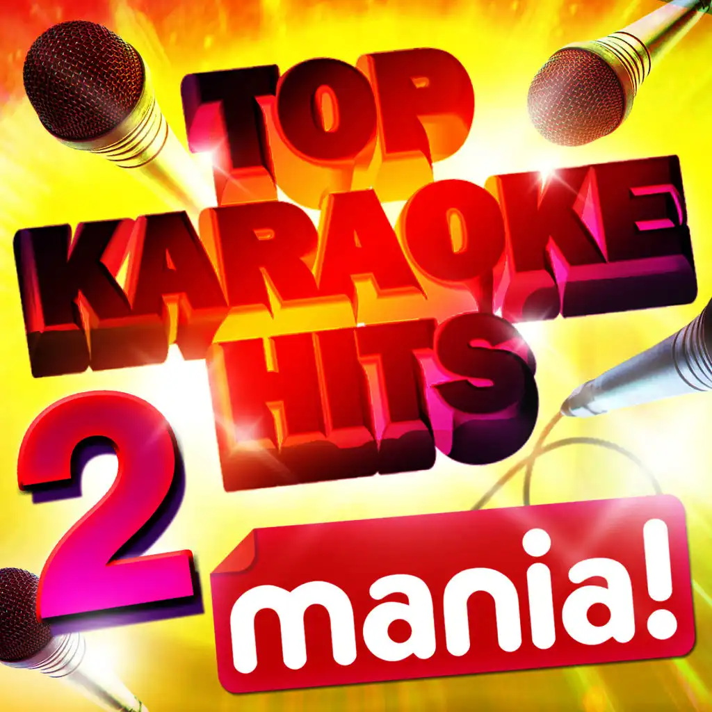 Karaoke Hits Mania! Vol 2 - 50 Vocal and Non vocal specially recorded Karaoke versions of the top hits!