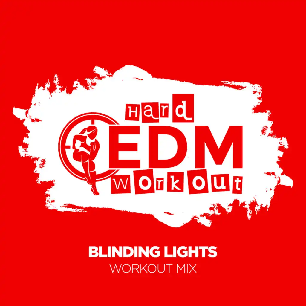 Blinding Lights (Instrumental Workout Mix 140 bpm)