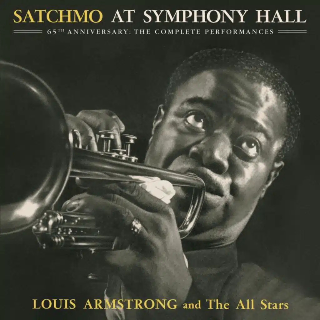 Satchmo At Symphony Hall 65th Anniversary: The Complete Performances