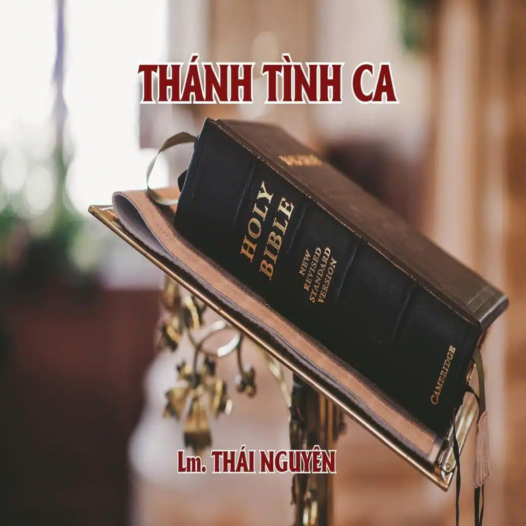 Thánh Tình Ca - Lm. Thái Nguyên