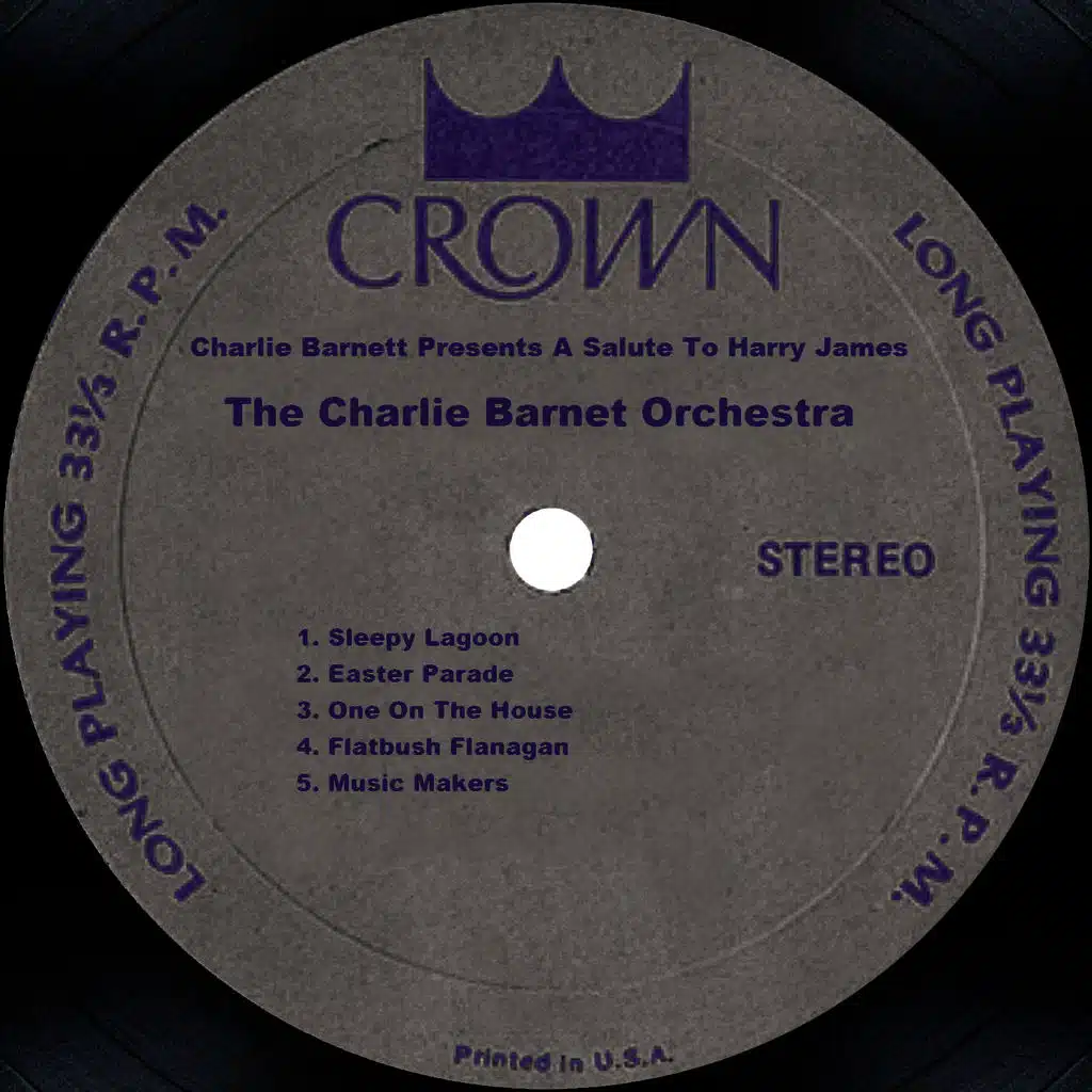 Charlie Barnet Presents A Salute to Harry James