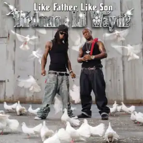 Birdman & Lil Wayne