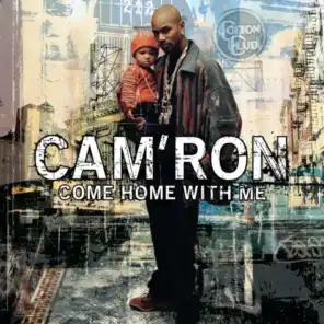 Come Home With Me (Album Version (Edited)) [feat. Juelz Santana & Jimmy Jones]