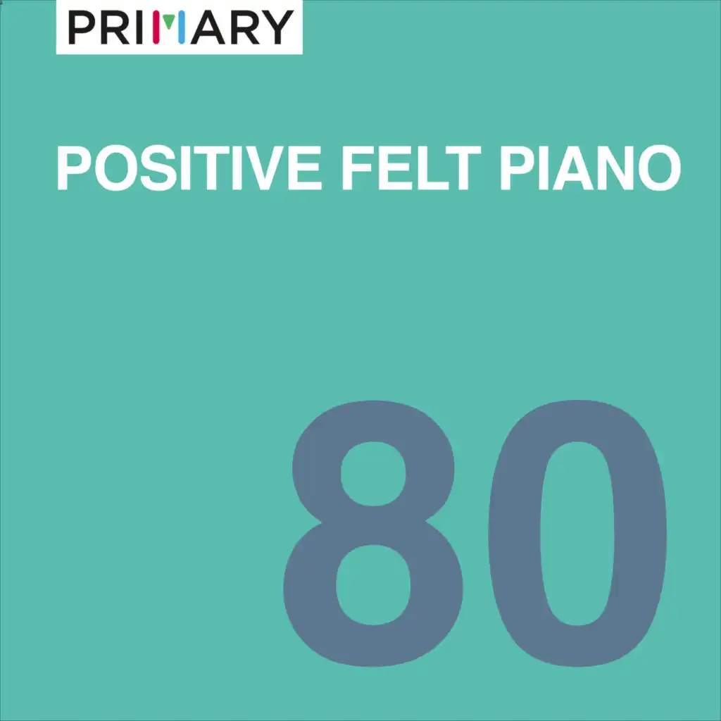 Positive Felt Piano