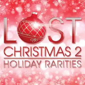 Lost Christmas 2 - Holiday Rarities