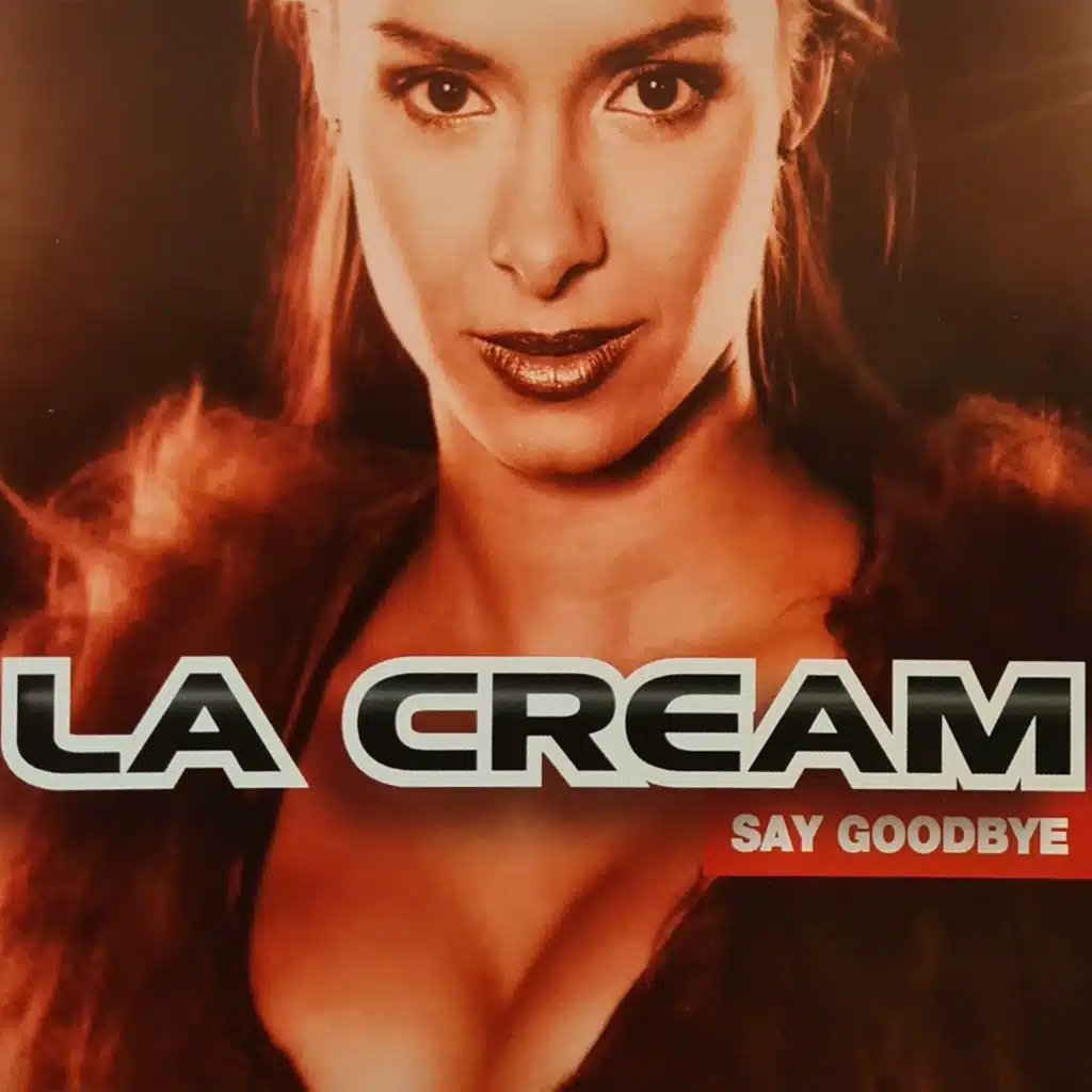 Say Goodbye (La Cream's Dub Mix)