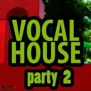 Vocal House Party Vol. 2