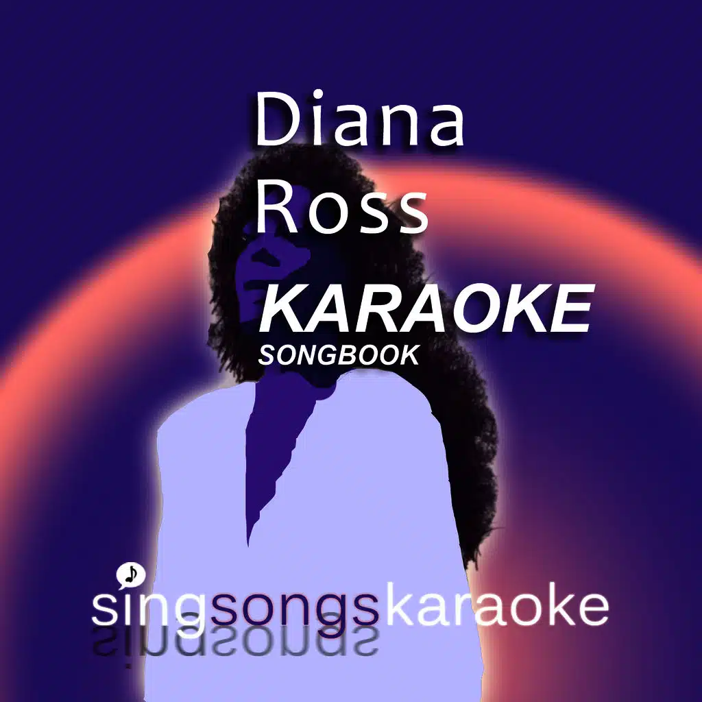 The Diana Ross Karaoke Songbook