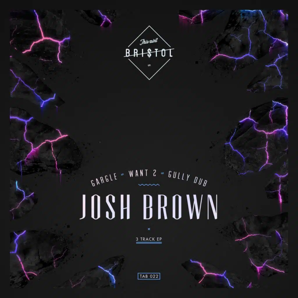 Gargle / Want 2 / Gully Dub