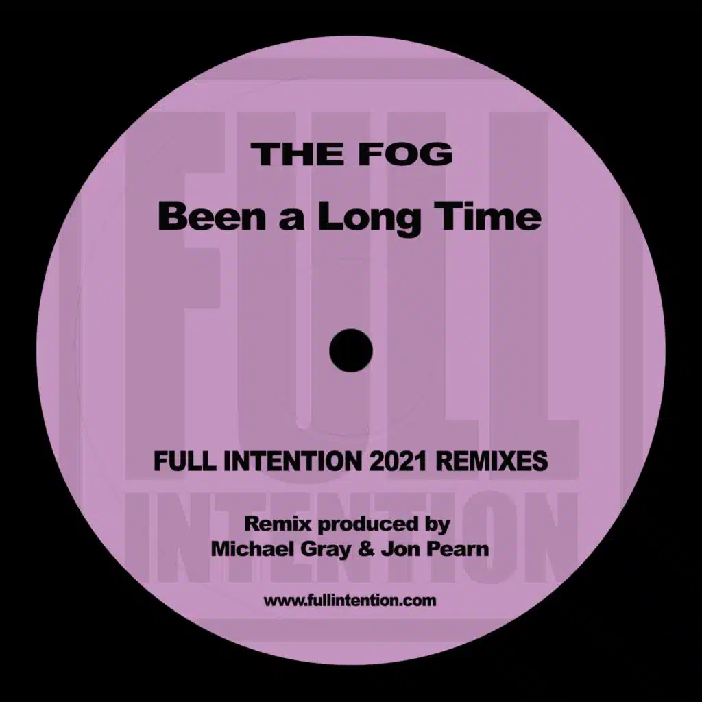 Been a Long Time (Full Intention 2021 Remix Edit)