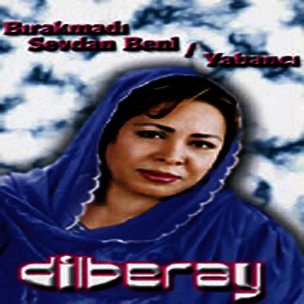 Birakmadi Sevdan Beni - Yabanci
