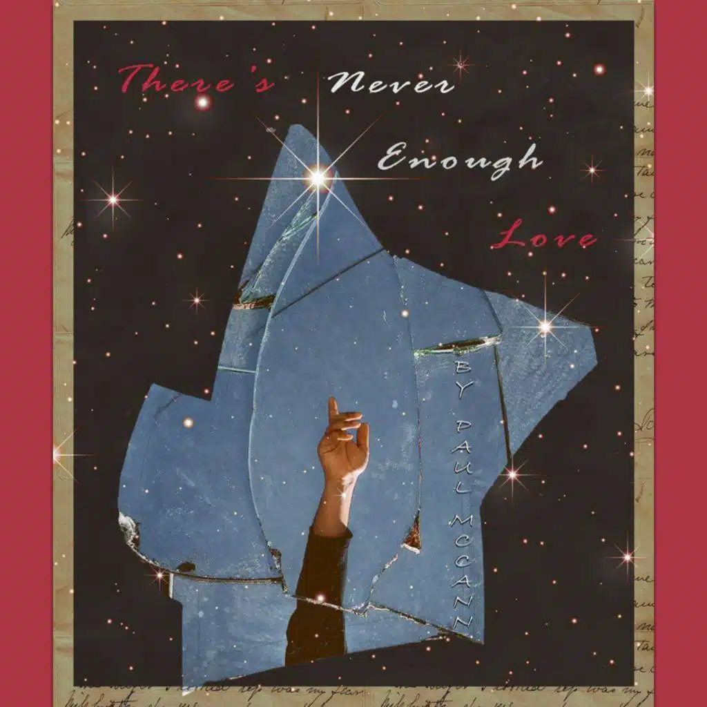 There's Never Enough Love