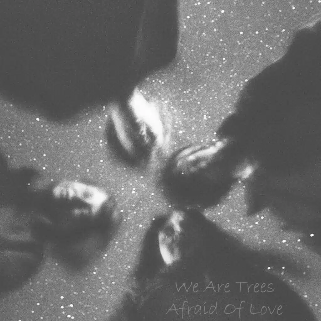We Are Trees