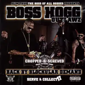 Boss Hogg Outlawz & Slim Thug