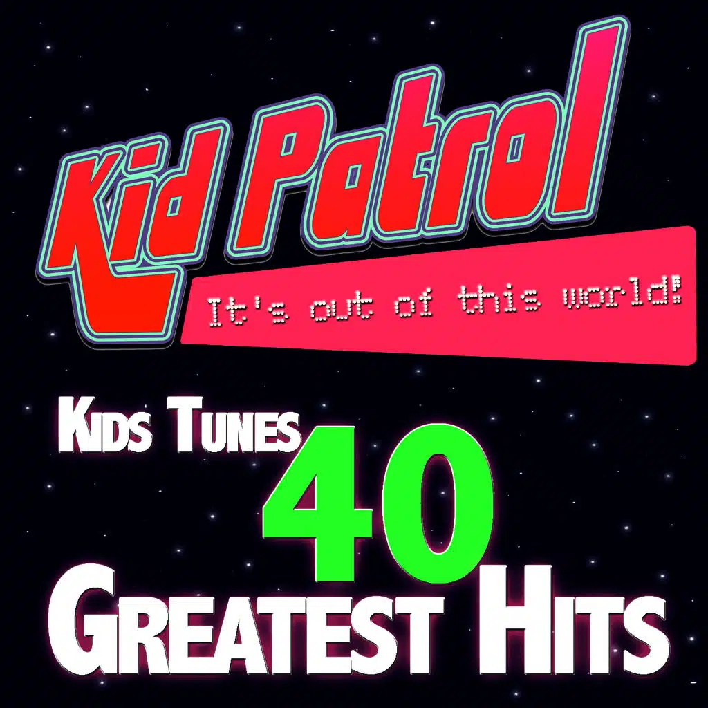 Kids Tunes 40 Greatest Hits