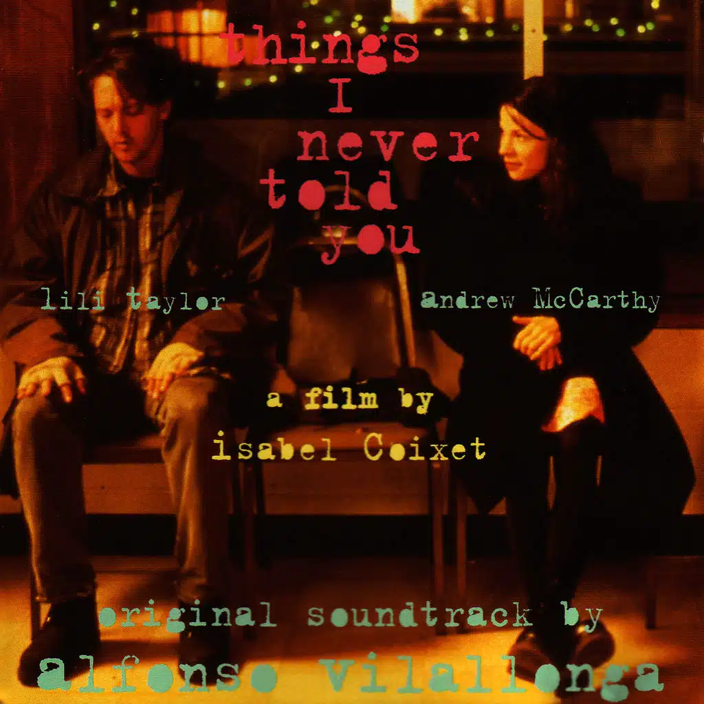 Things I Never Told You (Original Motion Picture Soundtrack)