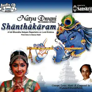 Bharatanatyam Dance – Lord Krishna - Natya Dwani Shanthakaram -  Madurai R.Muralidharan