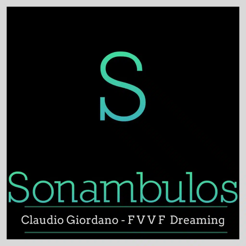 F V V F  Dreaming