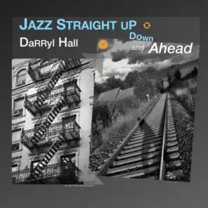 Jazz Straight Up Down and Ahead