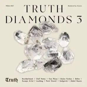 Truth Diamonds 3