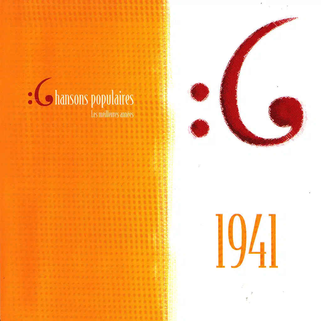 Les meilleures années des chansons populaires de France - 1941