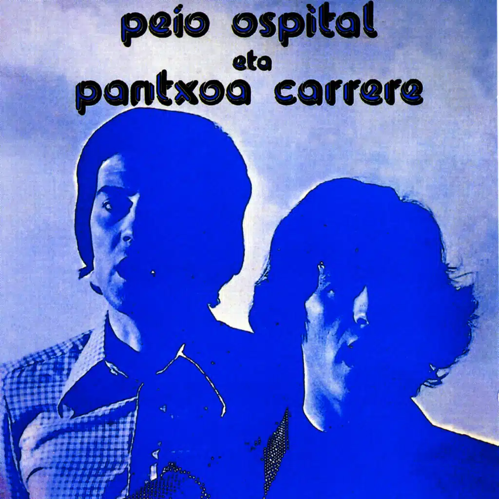 Pantxoa Eta Peio 1-2