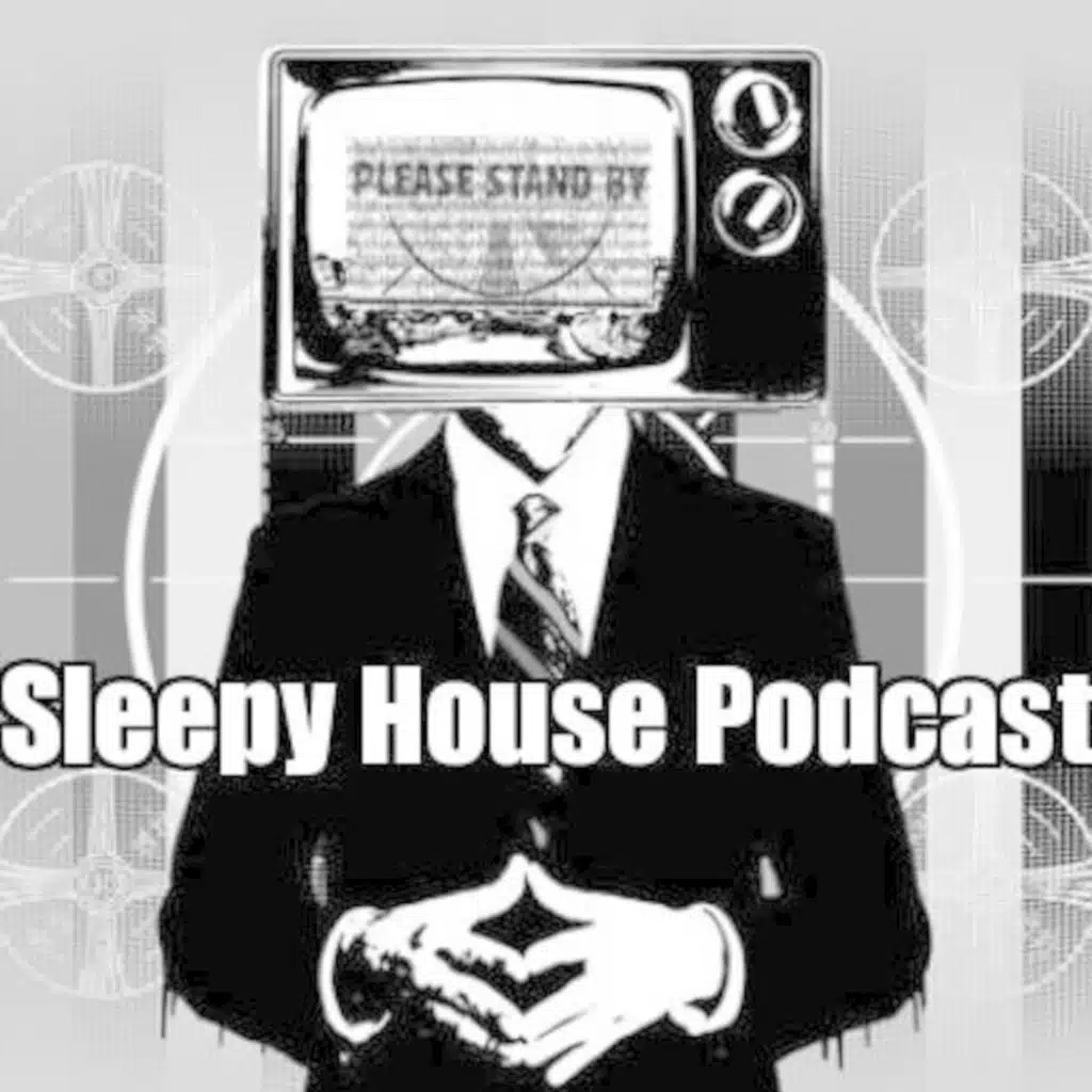 Sleepy House Podcast