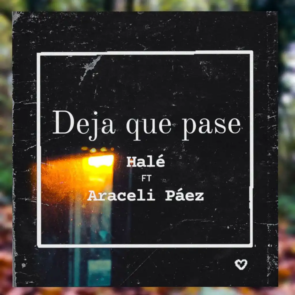 Deja que Pase (feat. Araceli Páez)
