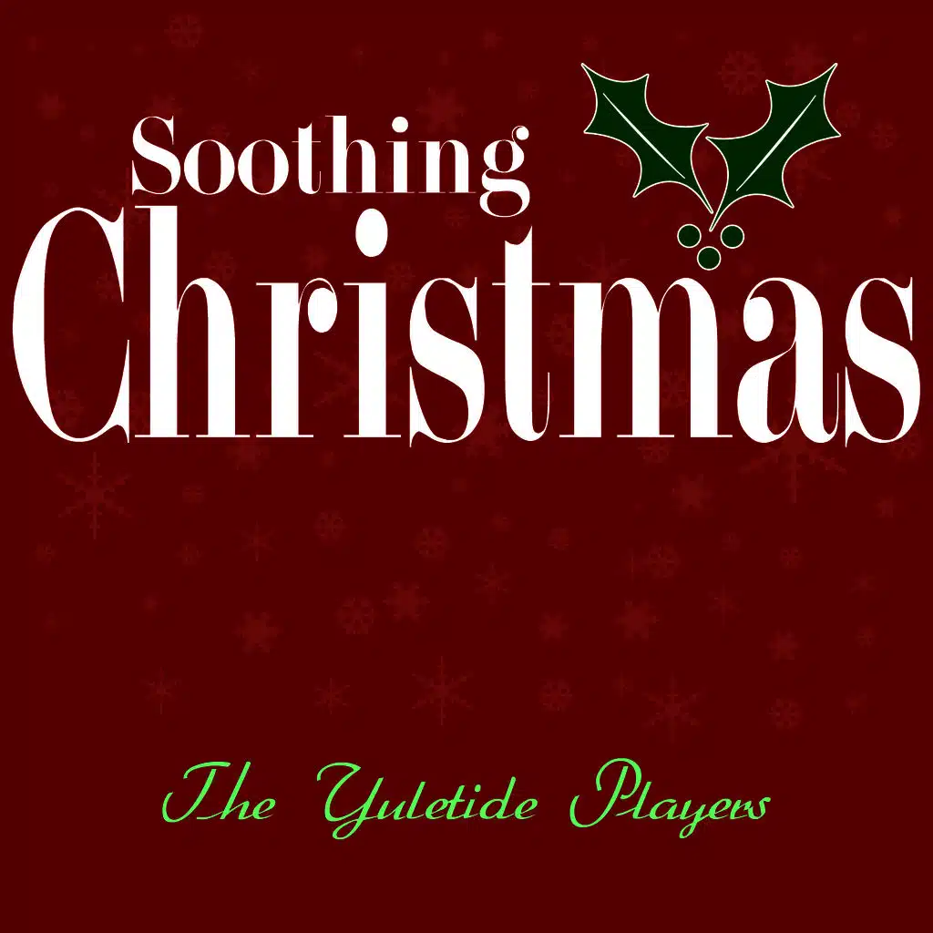Soothing Christmas