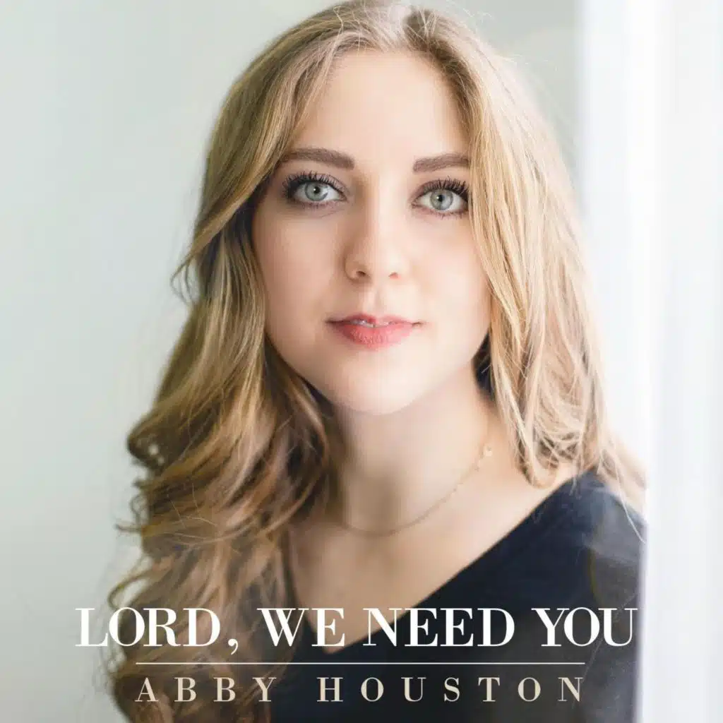 Lord, We Need You