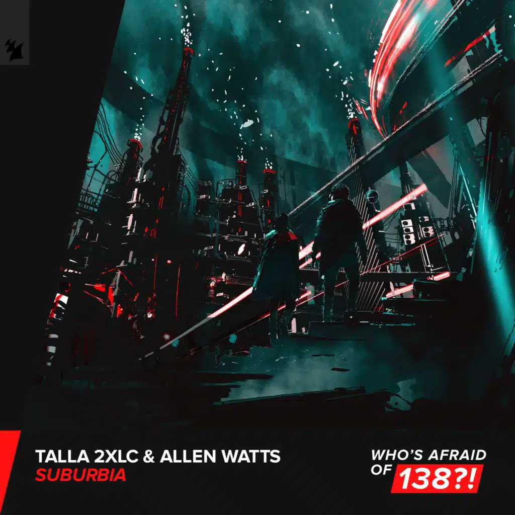 Talla 2XLC & Allen Watts