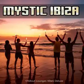 Mystic Ibiza (Chillout Lounges Vibes Deluxe)