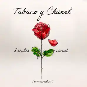 Tabaco y Chanel (Re-Recorded)