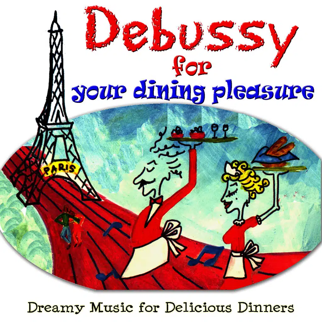 Debussy for your Dinner Pleasure