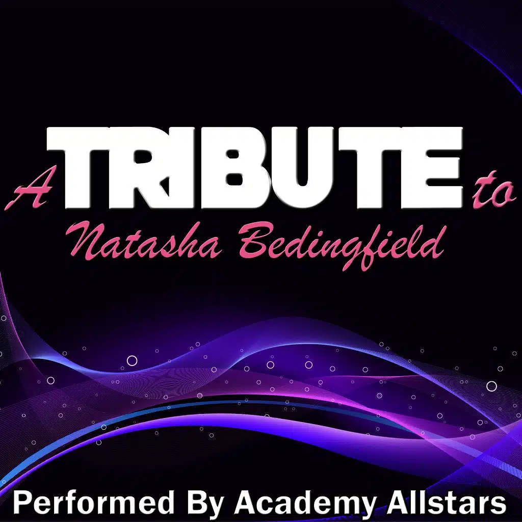 A Tribute to Natasha Bedingfield