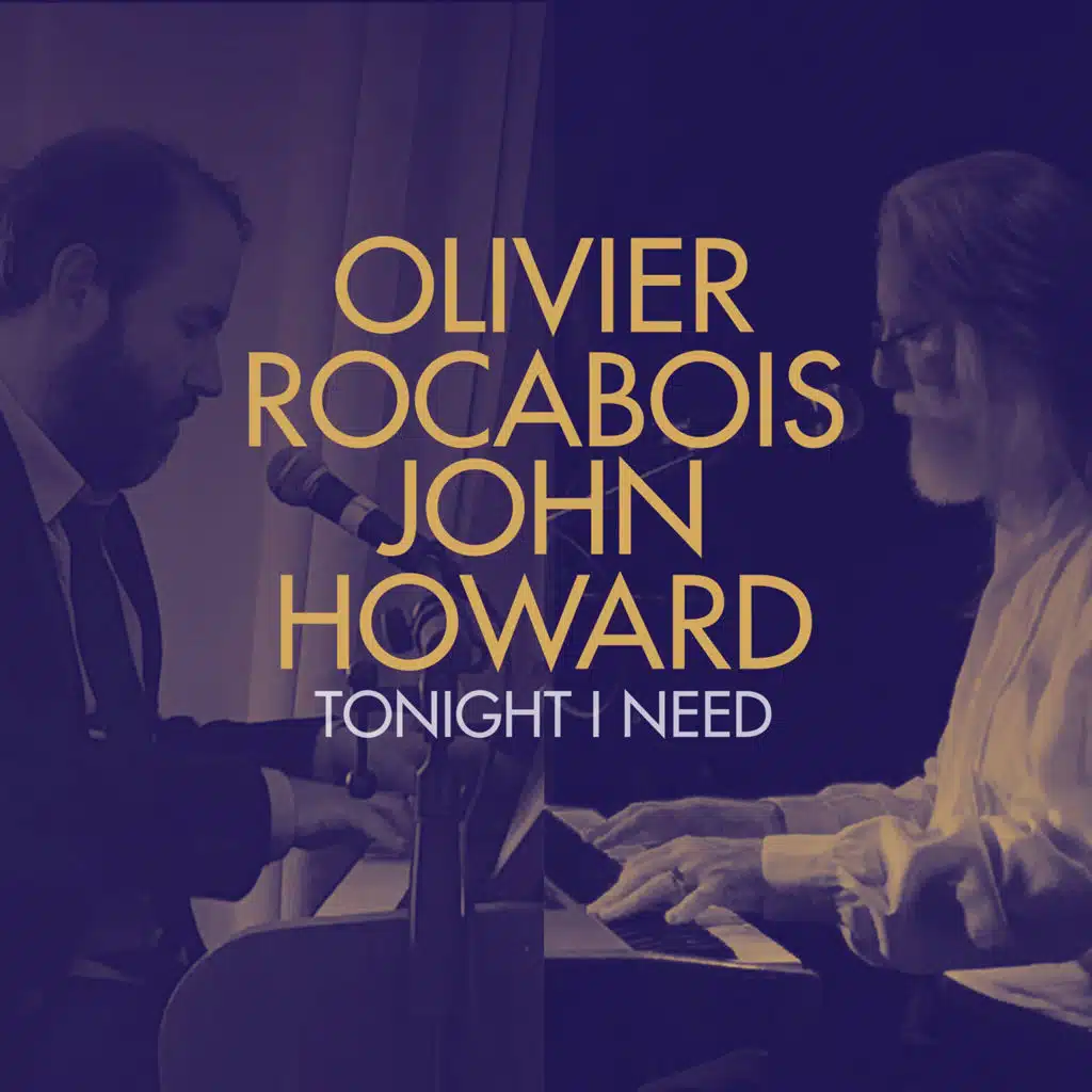 Tonight I Need (feat. John Howard)