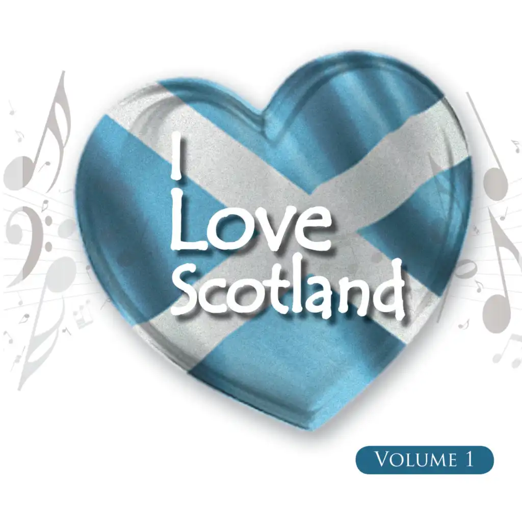 I Love Scotland, Vol. 1 (feat. David Methven)