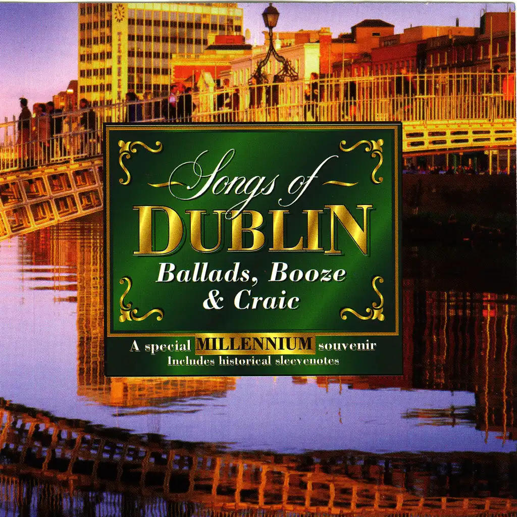 Songs Of Dublin (Ballads, Booze & Craic)