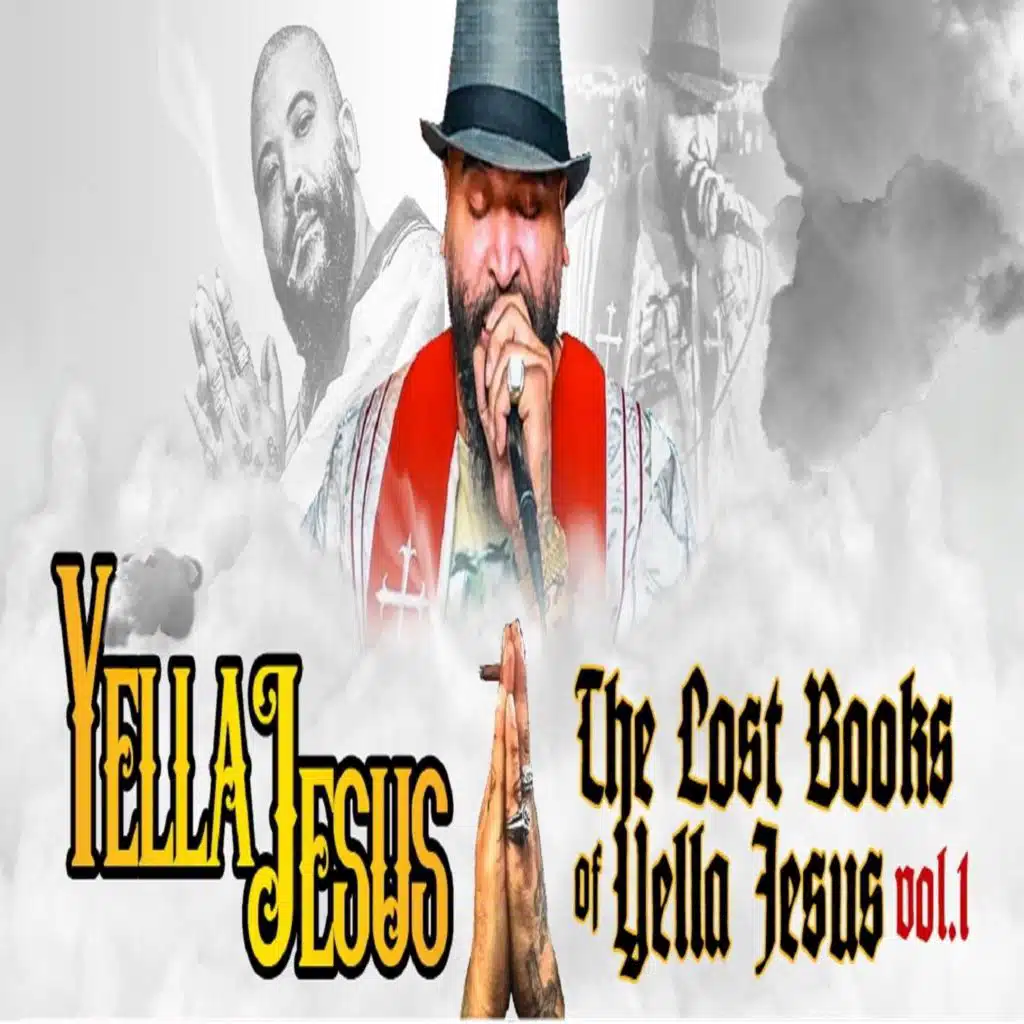 The Lost Books of Yella Jesus, Vol. 1