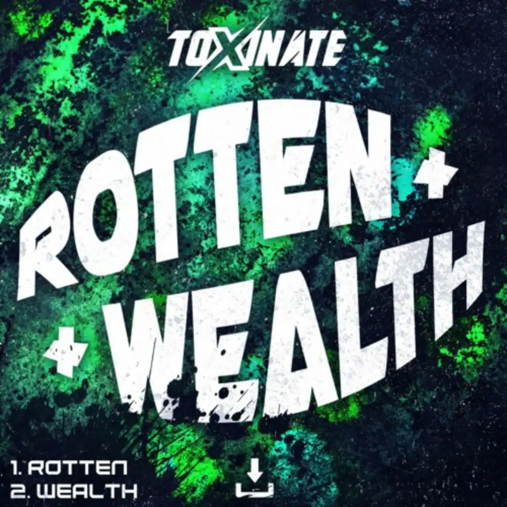 Rotten / Wealth
