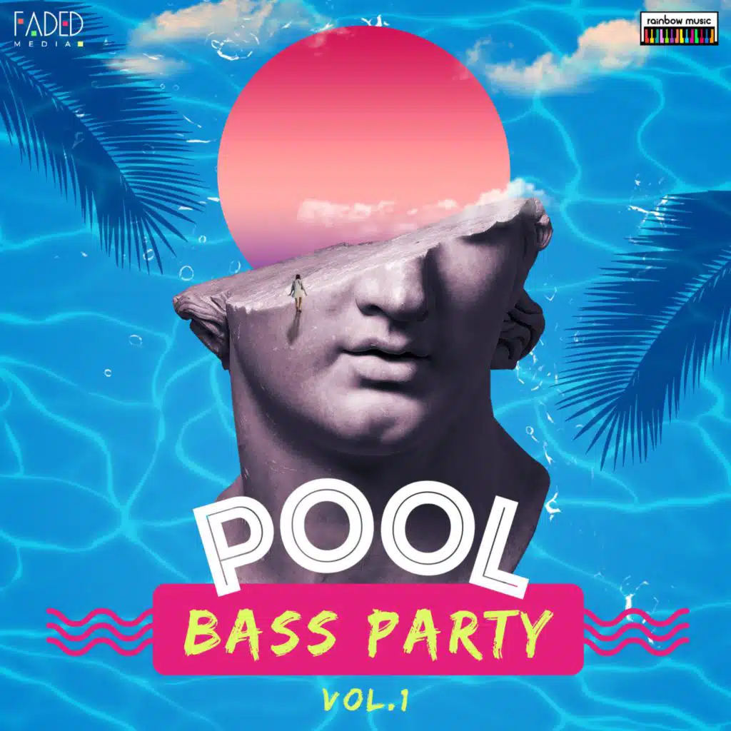 Pool Bass Party vol.1