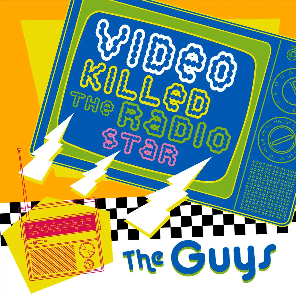 Video Killed The Radio Star-Guys