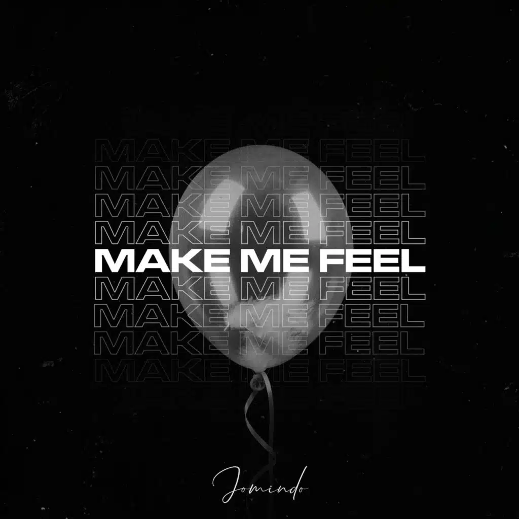 Make Me Feel