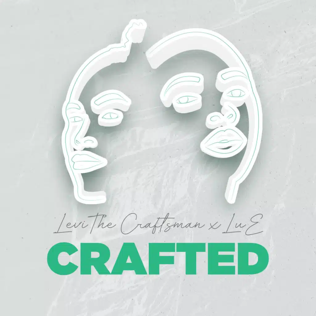 Crafted (feat. Lue)