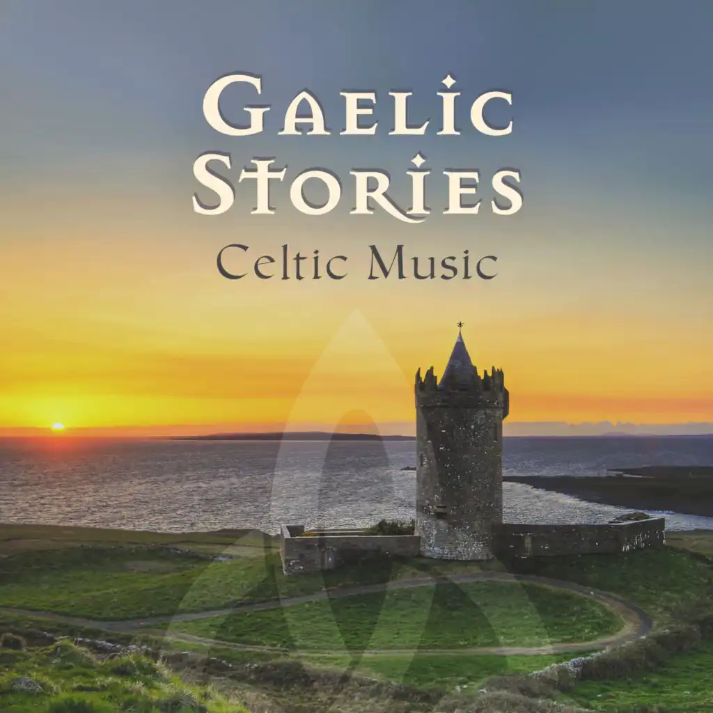 Gaelic Stories (Collection of Instrumental Celtic Music & Nature Sounds ...