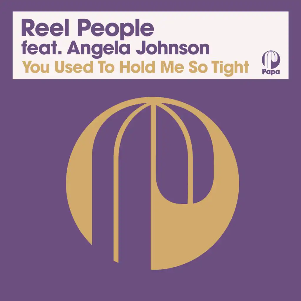 You Used To Hold Me So Tight (2021 Remastered Version) [feat. Angela Johnson]