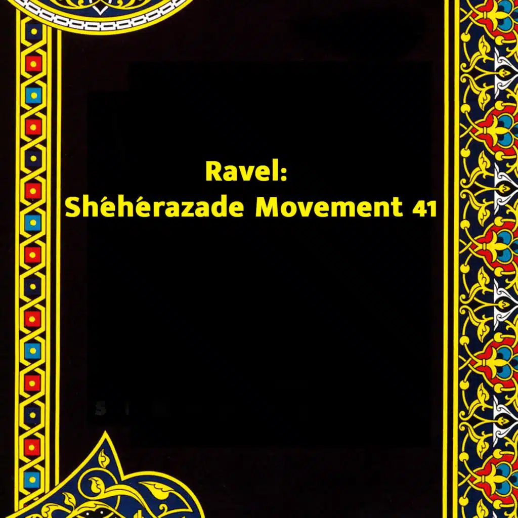 Ravel: Shéhérazade Movement 41 (feat. Marcelle Gerar)