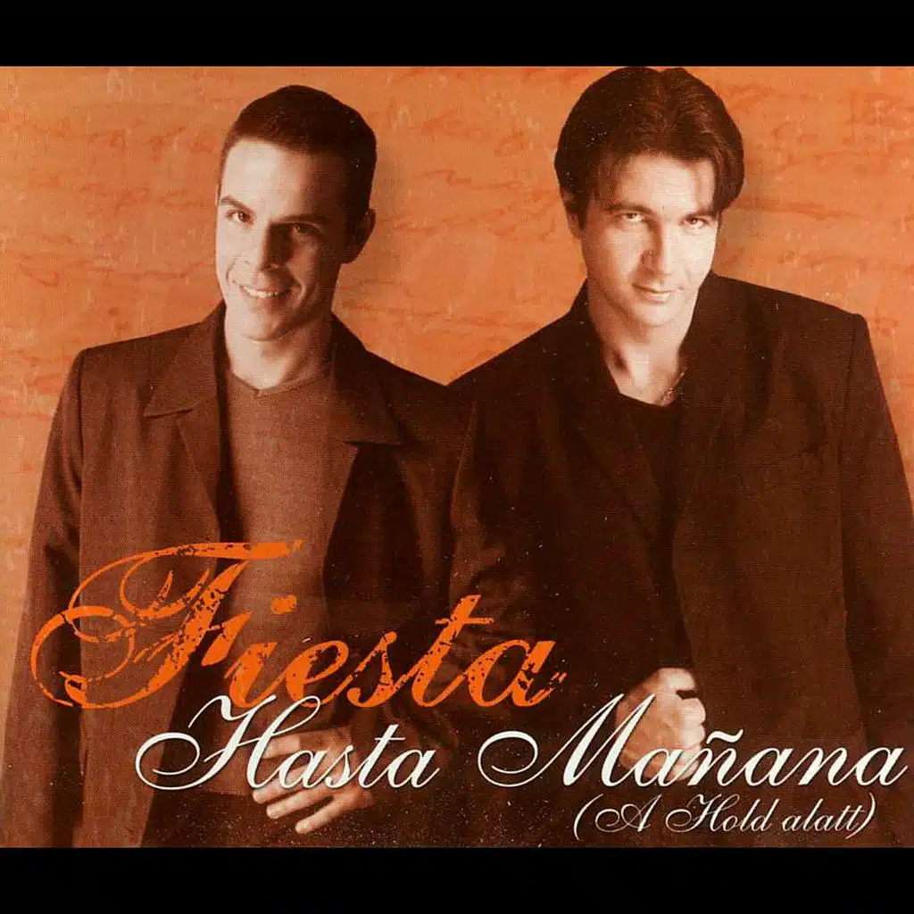 Hasta Manana (A Hold Alatt) Album Version